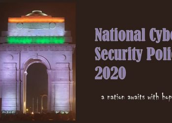 National Cyber Security Policy 2020 .. in anticipation
